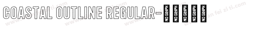 Coastal Outline Regular字体转换